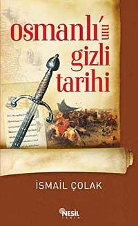 Osmanlı'nın Gizli Tarihi