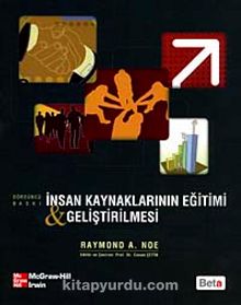 İnsan Kaynaklarının Eğitimi ve Geliştirilmesi - Raymond A. Noe