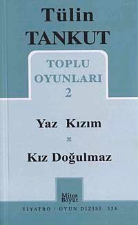 Toplu Oyunları 2 / Yaz Kızım-Kız Doğulmaz