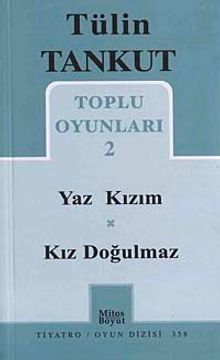 Toplu Oyunları 2 / Yaz Kızım-Kız Doğulmaz