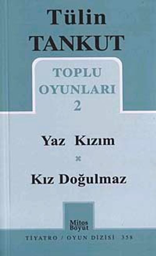 Toplu Oyunları 2 / Yaz Kızım-Kız Doğulmaz