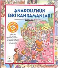 Anadolu'nun Eski Kahramanları