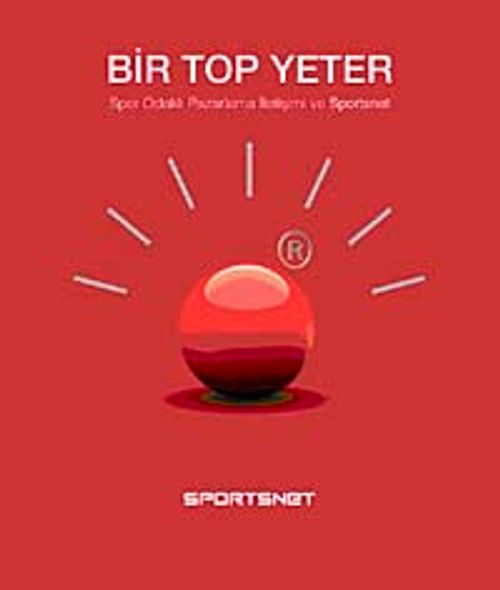 Bir Top Yeter & Spor Odaklı Pazarlama İletşimi ve Sportsnet