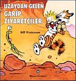 Uzaydan Gelen Garip Ziyaretçiler