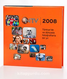 Almanak 2008 / Türkiye'de ve Dünyada Fotoğraflarla Bir Yıl