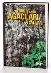 T&uuml;rkiye'nin Ağa&ccedil;ları ve &Ccedil;alıları