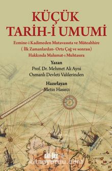 Küçük Tarih-i Umumi - Mehmed Ali Ayni