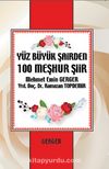 Yüz Büyük Şairden 100 Meşhur Şiir
