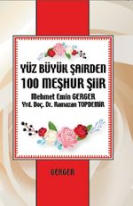 Yüz Büyük Şairden 100 Meşhur Şiir