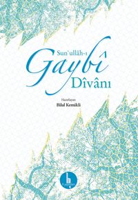 Sunullahı Gaybi Divanı (Ciltli)
