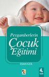 Peygamberlerin &Ccedil;ocuk Eğitimi
