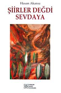 Şiirler Değdi Sevdaya