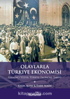 Olaylarla Türkiye Ekonomisi: Yirminci Yüzyıl Türkiye Ekonomi Tarihi