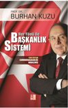 Her Y&ouml;n&uuml; ile Başkanlık Sistemi