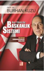 Her Yönü ile Başkanlık Sistemi