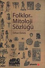 Folklor ve Mitoloji Sözlüğü