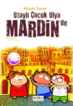 Uzaylı Çocuk Ulya Mardinde