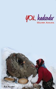 Yol Kadındır - Gülfer Akkaya