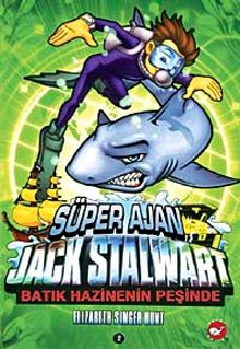 Süper Ajan Jack Stalwart / Batık Hazinenin Peşinde-2