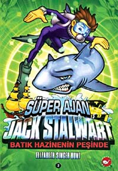 Süper Ajan Jack Stalwart / Batık Hazinenin Peşinde-2