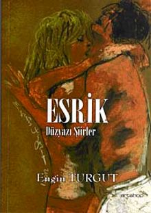 Esrik (Düzyazı Şiirler)