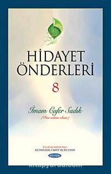 Hidayet Önderleri-8 / İmam Cafer Sadık (Ona Selam Olsun) - Kolektif
