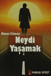 Neydi Yaşamak