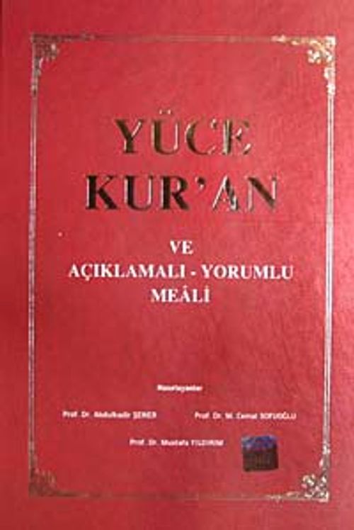 Yüce Kur'an ve Açıklamalı-Yorumlu Meali (ciltli) / 41-C-11