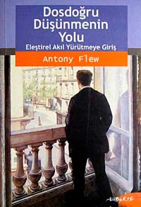 Dosdoğru Düşünmenin Yolu & Eleştirel Akıl Yürütmeye Giriş