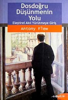 Dosdoğru Düşünmenin Yolu & Eleştirel Akıl Yürütmeye Giriş