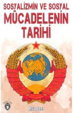 Sosyalizm ve Sosyal Mücadelenin Tarihi