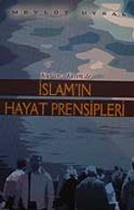 Kur'an-ı Kerim'de İslam'ın Hayat Prensipleri