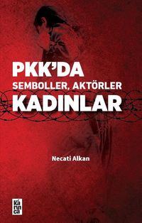 PKK’da Semboller, Aktörler, Kadınlar