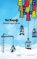 Yer Kuşağı & Çağa Karşı Denemeler