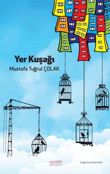 Yer Kuşağı & Çağa Karşı Denemeler - Mustafa Tuğrul Çolak