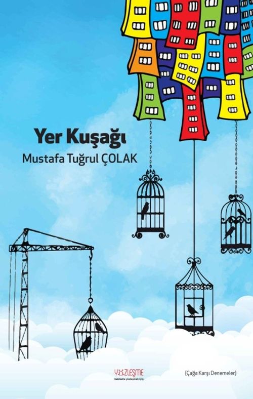 Yer Kuşağı & Çağa Karşı Denemeler