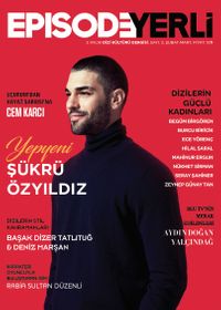 Episode İki Aylık Dizi Kültürü Dergisi Sayı: 2 Şubat-Mart 2017