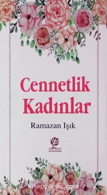 Cennetlik Kadınlar - Ramazan Işık