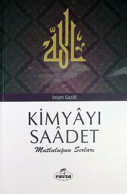 Kimyayı Saadet & Mutluluğun Sırları