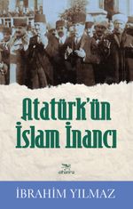 Atatürk'ün İslam İnancı