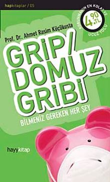 Grip / Domuz Gribi & Bilmeniz Gereken Her Şey