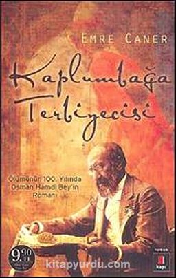 Kaplumbağa Terbiyecisi & Osman Hamdi Bey'in Romanı (Cep Boy)
