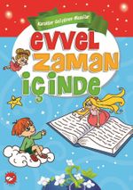 Evvel Zaman İçinde / Karakter Geliştiren Masallar