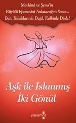 Aşk ile Islanmış İki Gönül