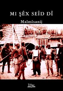 Mi Şex Seid Di, Malmisanij