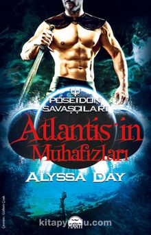 Atlantis’in Muhafızları - Alyssa Day