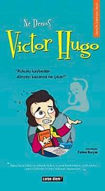Ne Demiş Victor Hugo
