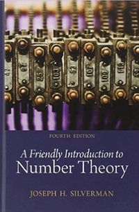 A Friendly Introduction to Number Theory (4th Edition)