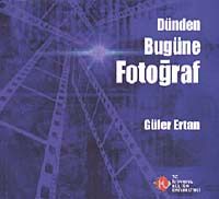 Dünden Bugüne Fotoğraf