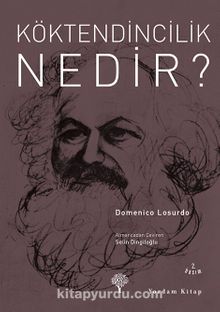 Köktendincilik Nedir? - Domenico Losurdo